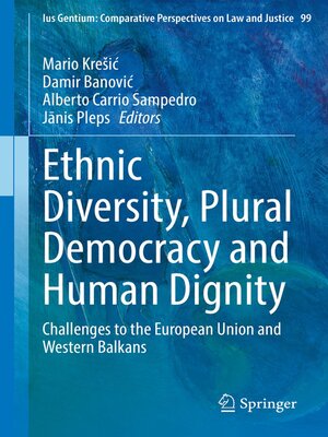 cover image of Ethnic Diversity, Plural Democracy and Human Dignity